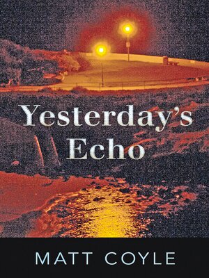 Yesterday's Echo - ebook